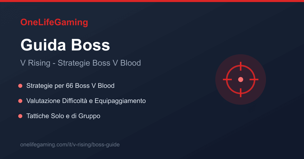Guida Boss V Rising - Strategie V Blood | OneLifeGaming